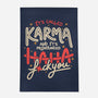 It's Called Karma-None-Outdoor-Rug-tobefonseca