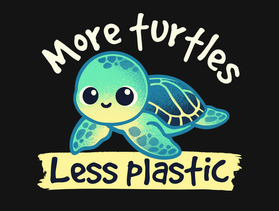 More Turtles Less Plastic