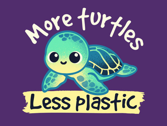 More Turtles Less Plastic