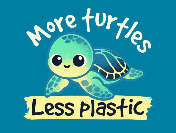 More Turtles Less Plastic