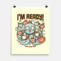 I'm Ready Coffee Octopus-None-Matte-Poster-tobefonseca