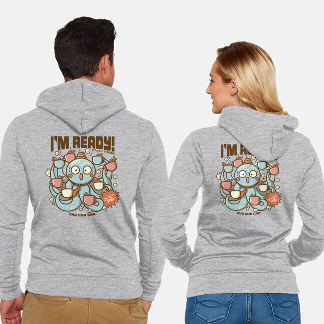 I'm Ready Coffee Octopus-Unisex-Zip-Up-Sweatshirt-tobefonseca