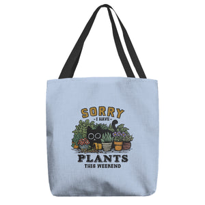 I Have Plants This Weekend