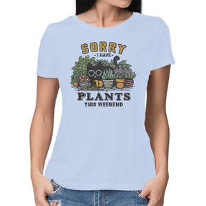 I Have Plants This Weekend