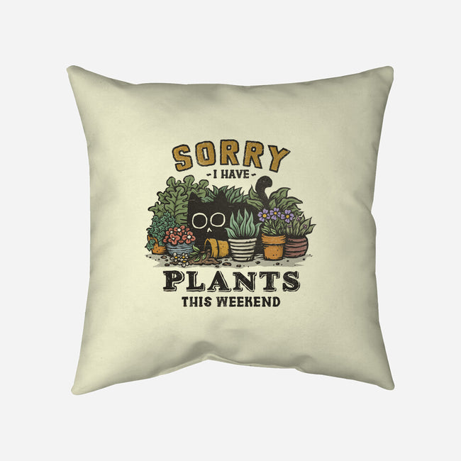 I Have Plants This Weekend-None-Removable Cover w Insert-Throw Pillow-kg07