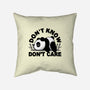 Don't Know Don't Care-None-Non-Removable Cover w Insert-Throw Pillow-Vallina84