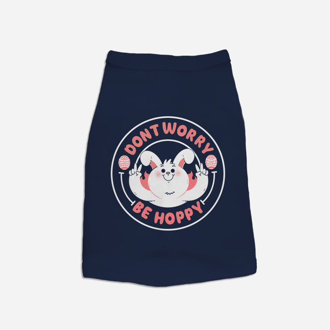 Don’t Worry Be Hoppy-Dog-Basic-Pet Tank-Tri haryadi