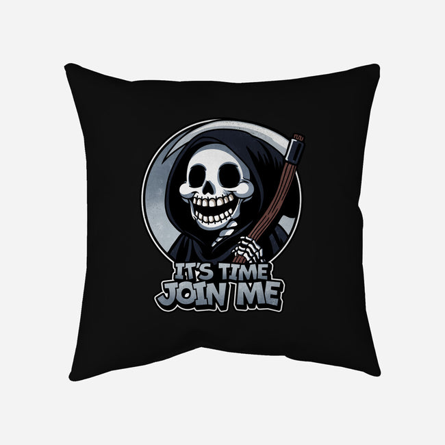 It's Time Join Me-None-Removable Cover-Throw Pillow-fanfreak1