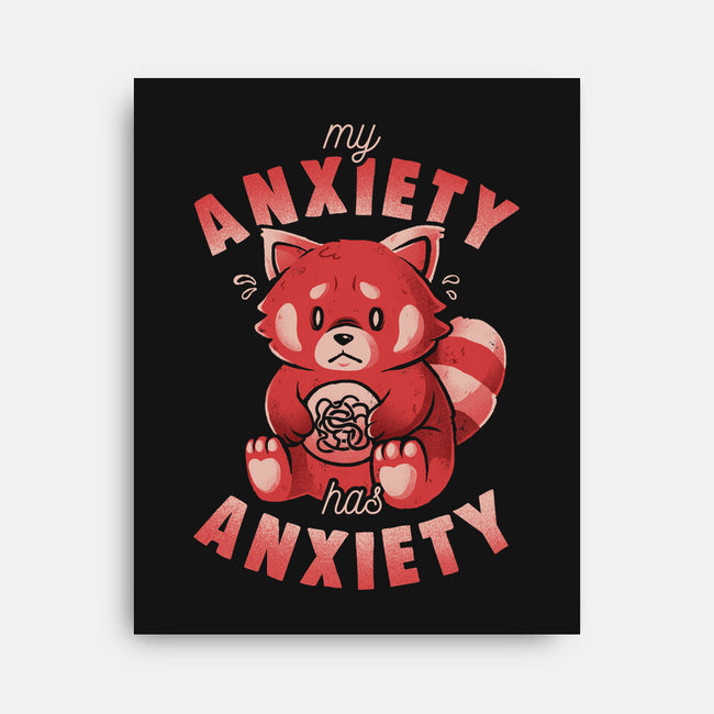 My Anxiety Has Anxiety-None-Stretched-Canvas-eduely