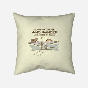 Some Are Seized By Jawas-None-Removable Cover-Throw Pillow-kg07