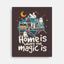 Home Is Where The Magic Is-None-Stretched-Canvas-NemiMakeit