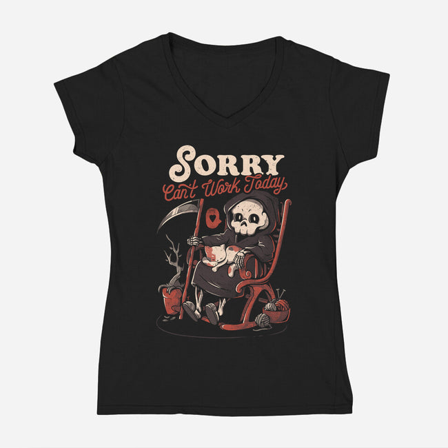 Can’t Work Today-Womens-V-Neck-Tee-eduely