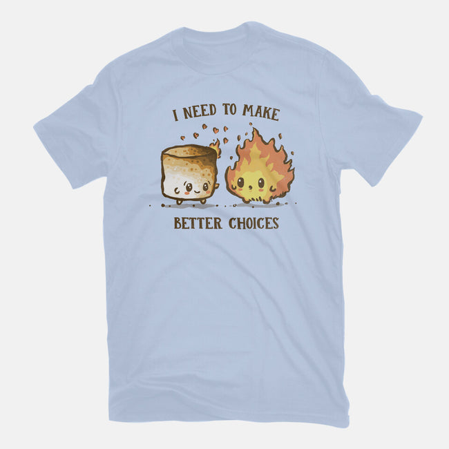 I Need To Make Better Choices-Mens-Heavyweight-Tee-kg07