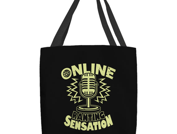 Online Ranting Sensation