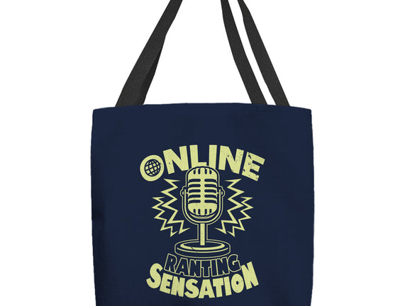 Online Ranting Sensation