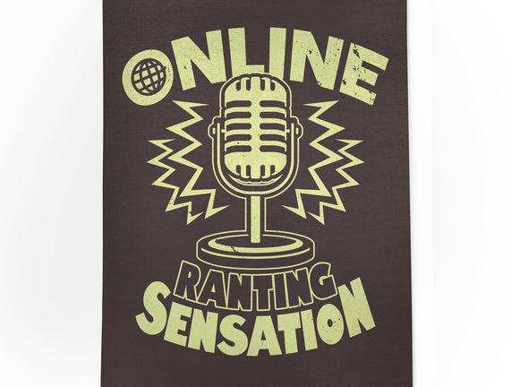 Online Ranting Sensation