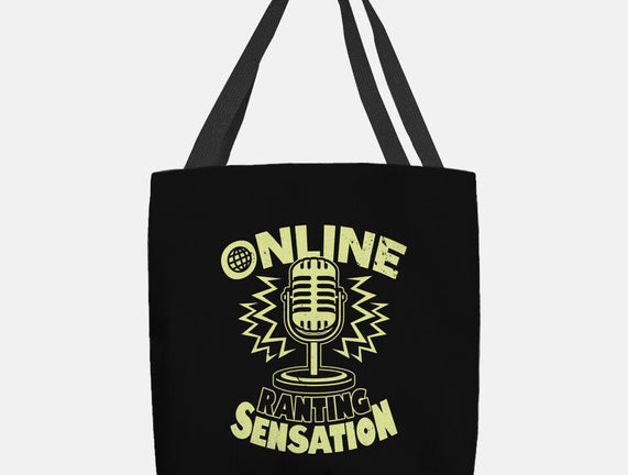 Online Ranting Sensation