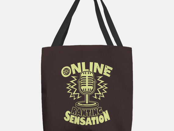 Online Ranting Sensation