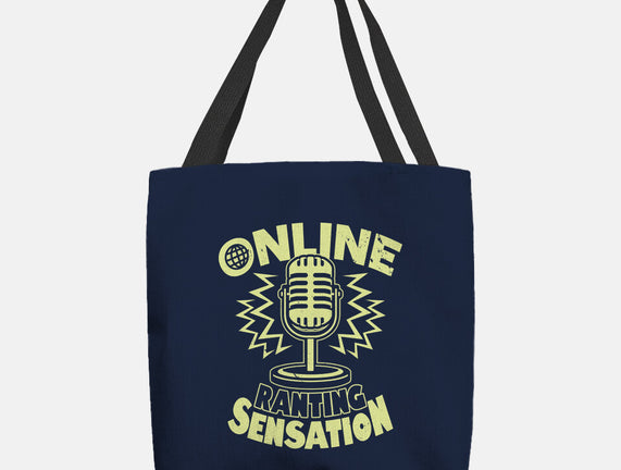 Online Ranting Sensation