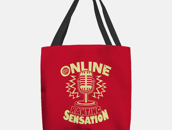 Online Ranting Sensation