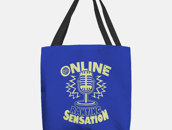 Online Ranting Sensation