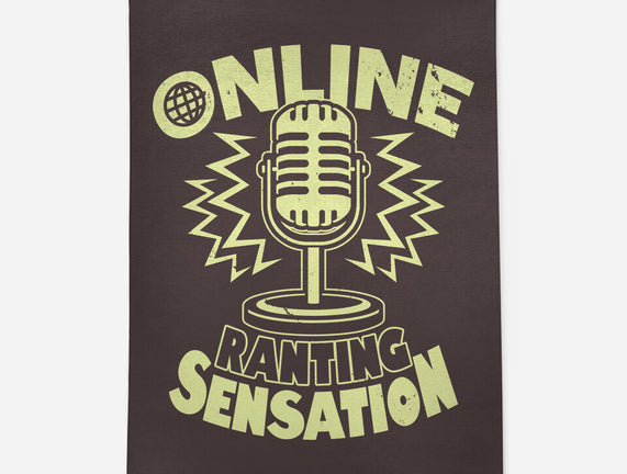 Online Ranting Sensation