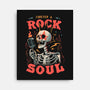 Forever A Rock Soul-None-Stretched-Canvas-eduely