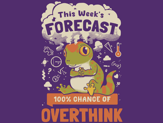 100% Chance Of Overthink