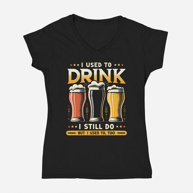 I Used To Drink-Womens-V-Neck-Tee-BridgeWalker