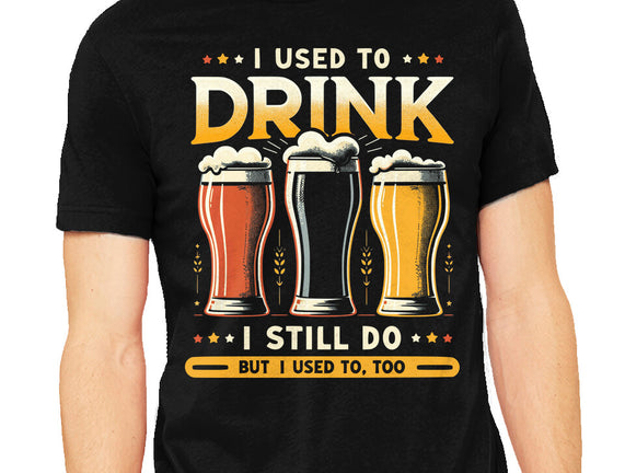 I Used To Drink