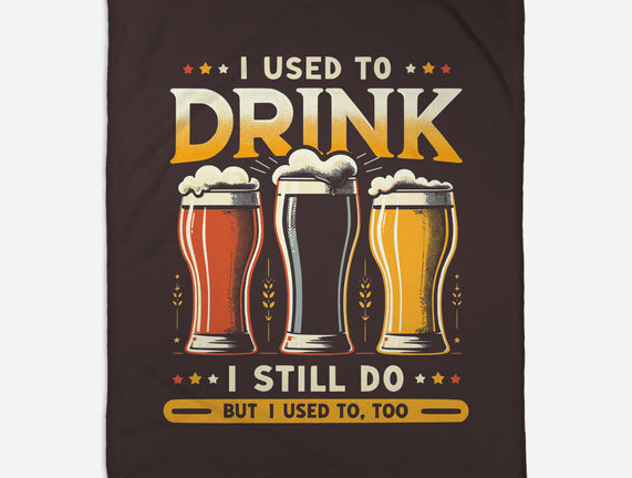 I Used To Drink