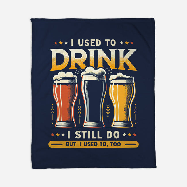 I Used To Drink-None-Fleece-Blanket-BridgeWalker