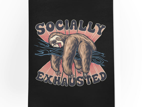 Socially Exhausted