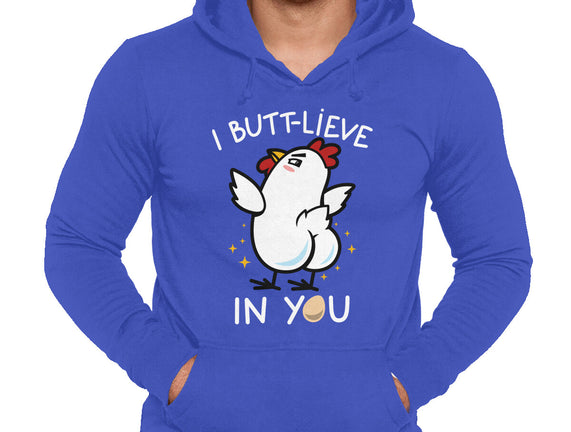 I Butt-lieve In You