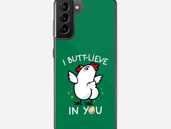 I Butt-lieve In You