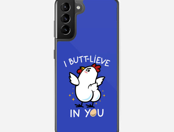 I Butt-lieve In You