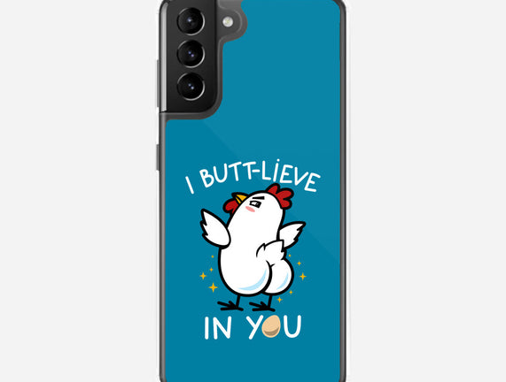 I Butt-lieve In You