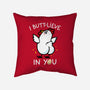 I Butt-lieve In You-None-Removable Cover-Throw Pillow-Boggs Nicolas