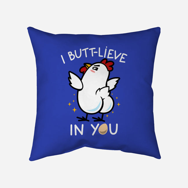 I Butt-lieve In You-None-Removable Cover-Throw Pillow-Boggs Nicolas
