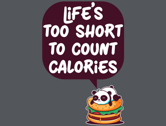 Life's Too Short