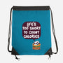 Life's Too Short-None-Drawstring-Bag-Jelly89