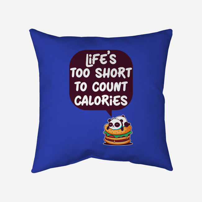 Life's Too Short-None-Removable Cover-Throw Pillow-Jelly89