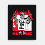 Kill Em All-None-Stretched-Canvas-Xentee