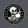 More Espresso Less Depresso-None-Zippered-Laptop Sleeve-tobefonseca