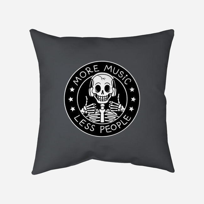 More Music Less People-None-Removable Cover w Insert-Throw Pillow-tobefonseca