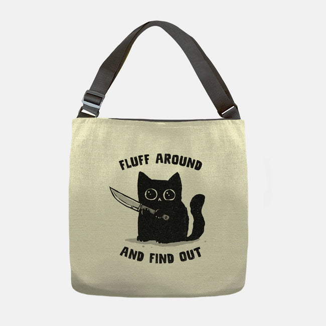 Fluff Around And Find Out-None-Adjustable Tote-Bag-kg07