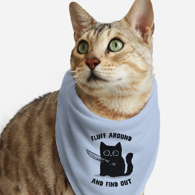 Fluff Around And Find Out-Cat-Bandana-Pet Collar-kg07