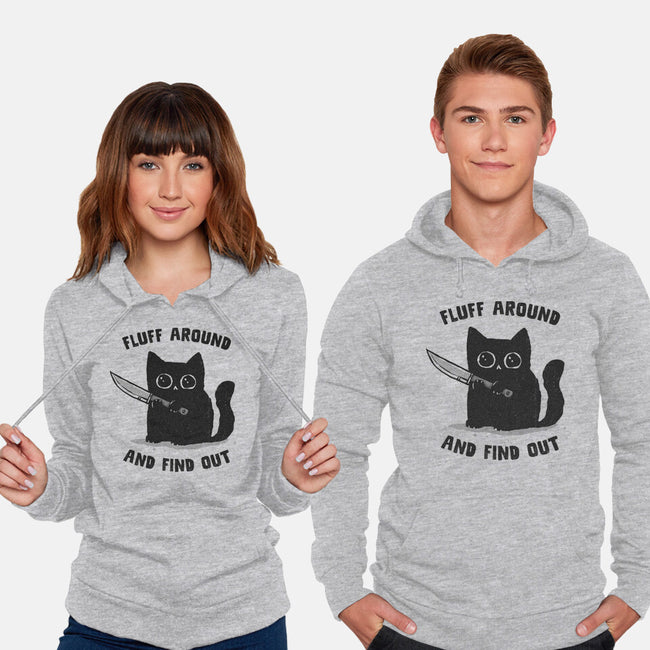 Fluff Around And Find Out-Unisex-Pullover-Sweatshirt-kg07