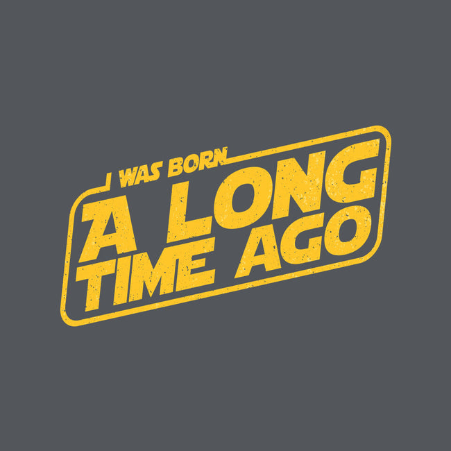 Born A Long Time Ago-Unisex-Pullover-Sweatshirt-retrodivision