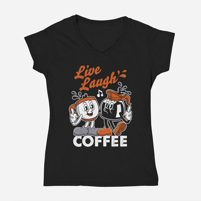 Live Laugh Coffee-Womens-V-Neck-Tee-Nemons